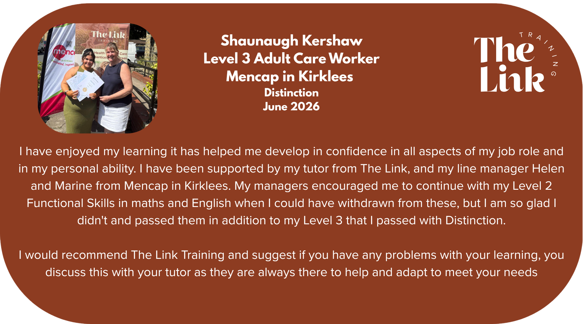 Testimonial from Shaunaugh Kershaw, Level 3 Adult Care Worker at Mencap in Kirklees, June 2026, graded Distinction